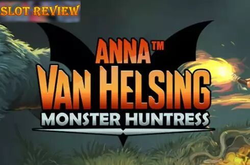 Anna Van Helsing Monster Huntress Slot Review